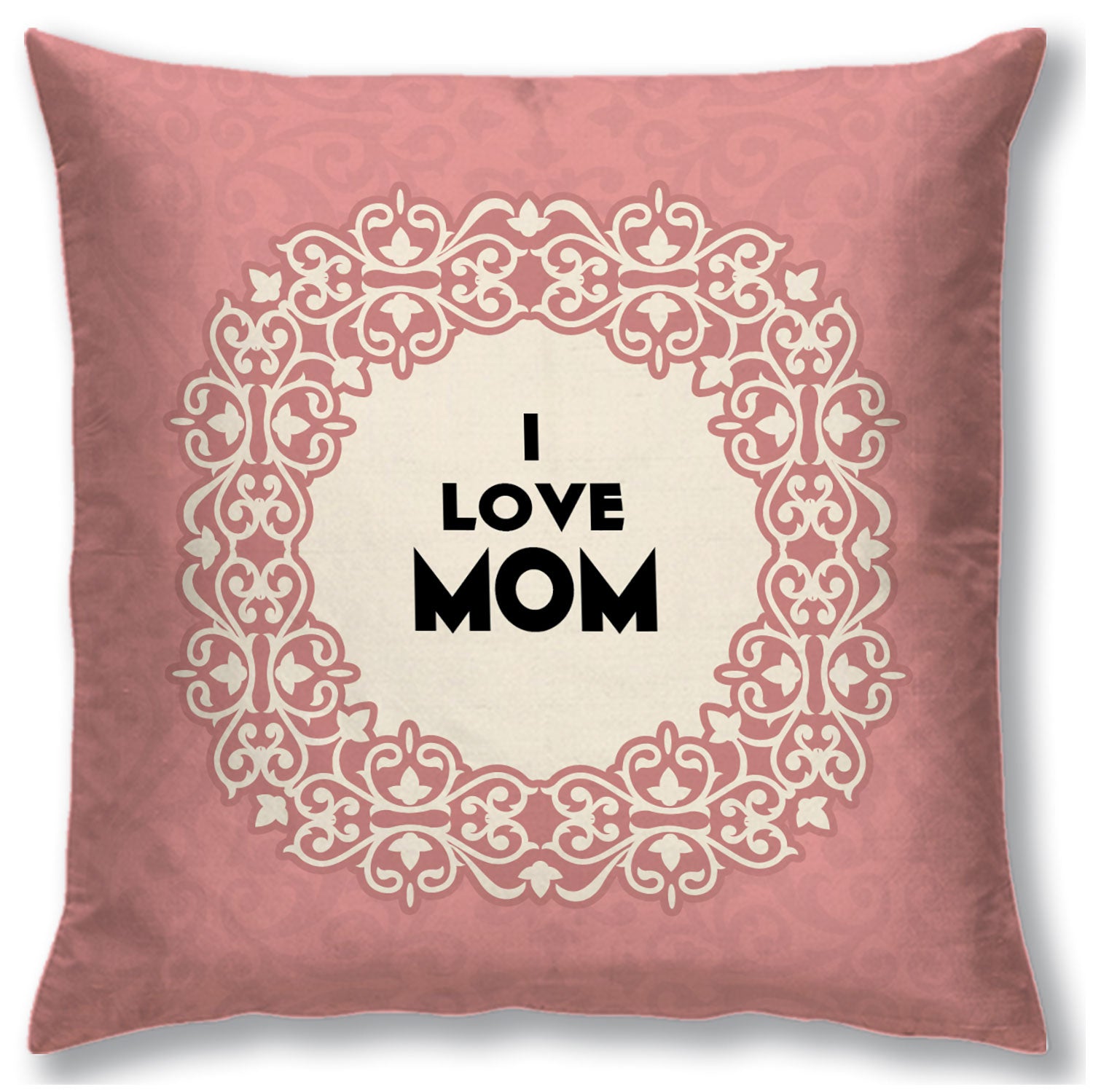 I Love Mom Cushion – Pink Filigree Wreath Design